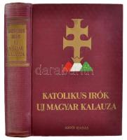 Katolikus írók új kalauza. Szerk.: Almásy József. Bp., é. n., Ardói Irodalmi és Könyvkiadó Vállalat.