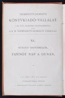 Rudolf trónörökös főherceg: Tizenöt nap a Dunán. Bp., 1890, A K. M. Természettudományi Társulat. Kis...