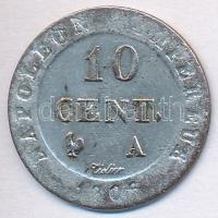 Franciaország / Első Császárság 1808A 10c Billon "I. Napóleon" T:2-,3
France / First Empi...