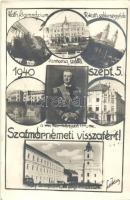 1940 Szatmárnémeti, Satu Mare; Horthy Miklós, bevonulási emlék képeslap, Kósa fotó /multi-view anniversary postcard &#039;Szatmárnémeti visszatért&#039; So. Stpl., photo (EK)