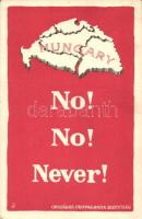 No! No! Never! Országos Propaganda Bizottság / Hungarian irredenta, Trianon map (fa)