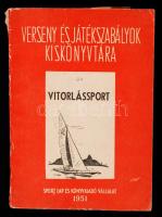 1951 Vitorlássport, Verseny és Játékszabályok Kiskönyvtára. Sport Lap és Könyvkiadó Vállalat. pp.:124, 14x10cm