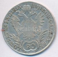 1815B 20kr Ag I. Ferenc T:2-,3