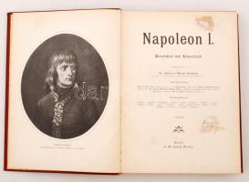 Pflug-Hartung, Dr. Julius v.: Napoleon I. 1. Revolution und Kaiserreich 2. Das Erwachen der Völker; ...