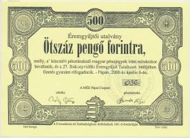 Pápa 2008. "27. Bakonyvidéki Éremgyűjtő Találkozó" 500P pénzpótló utalvány T:I