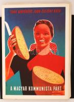 ccaa 1970 Politikai plakátok 1945-1948. Reprint ofszet, néhányon apró szakadás a széleken, 33×23 cm,...