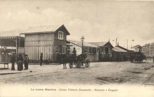 Messina; Vittorio Emanuele avenue, market and customs