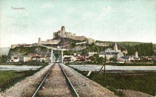 Trencsén, Trencin; látkép, vár, vasúti híd, kiadja Wertheim Zsigmond / town-view, castle, railway bridge