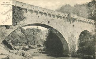 Merano, Meran; Steinerner Steg / Stone Jetty (EK)