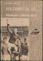 1961/62, 1966 2 db futball műsorfüzet: Nyolcvankilenc gól... Villámriport a labdarúgó VB-ről, NB I. ...