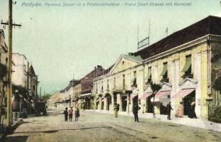 Pöstyén, Piestany; Ferenc József út a Fürdőszállóval / street, spa hotel