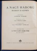 A nagy háború írásban és képben. Szerk.: Lándor Tivadar. 1. rész 4. köt.: Északon és délen. 2. rész ...