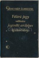 1914 A Magyar Királyi Államvasutak által kiadott, félárú jegy váltására jogosító fényképes igazolvány