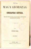 Fényes Elek: Magyarország geographiai szótára, mellyben minden város, falu és puszta, betürendben kö...