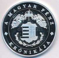 DN "A magyar pénz krónikája - Tatárjárás" Ag emlékérem tanúsítvánnyal (20g/0.999/38,61mm) ...