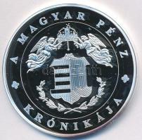 DN "A magyar pénz krónikája - A tizenöt éves háború" Ag emlékérem tanúsítvánnyal (20g/0.99...