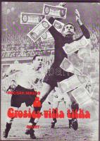 Bocsák M.:A Grosics-villa titka (1986) sok képpel és adattal