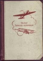 Petúr L.:Ikarusz szárnyain. A repülés története (1962) sok képpel