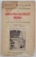 dr. Jancsó Elemér (szerk.): Az erdélyi magyar színészet hőskora 1792-1821. Nagy Lázár visszaemlékezései. Erdélyi Ritkaságok.Kolozsvár. 1939, Minerva. Kiadói papír kötésben. Foltos, viseltes állapotban.