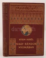 Stein Aurél: Nagy Sándor nyomában Indiába. Angolból fordította Halász Gyula. 100 képpel és térképpel. Bp., é.n., Franklin-Társulat. Magyar Földrajzi Társaság Könyvtára. Kiadói díszes, aranyozott, egészvászon kötésben, jó állapotban.