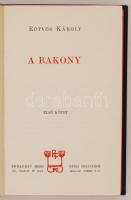 Eötvös Károly: A Bakony I-II. (Eötvös Károly Munkái XXI-XXII.) Bp., 1909, Révai Testvérek. Kiadói, s...
