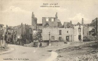 Gerbéviller, destroyed buildings after the war, ruins