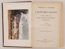 Austine, Waddell L.: A rejtelmes Lhassza és az 1903-1904. évi angol katonai expedició története. Bp....