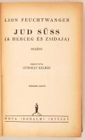 Lion Feuchtwanger: Jud Süss. Bp., 1934, Nova. 406 l. Kiadói vászonkötés