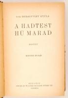 vitéz Somogyvári Gyula: A hadtest hű marad. Bp., é.n., Singer és Wolfner. 575 l. Kiadói félvászonköt...