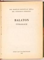 dr. Darnay-Dornyai Béla, dr. Zákonyi Ferenc: Balaton útikalauz. (Bp.) 1957. Sport Lap- és Könyvkiadó...