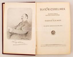 Darnay Kálmán: Testőrszerelmek. Bp., é.n., Pantheon Irodalmi Intézet. 295 l. Korabeli aranyozott vászonkötésben.