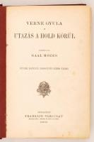 Verne Gyula: Utazás a Hold körül. Fordította: Gaál Mózes. Bp., é.n. Franklin-T. 211 l. számos szöveg...