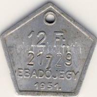 1951. "Ebadójegy"  12Ft T:2