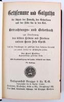 Gethsemane and Golgotha... Betrachtungs und gebetbuch. Chur, 1916, Benziger. Kiadói egészvászon köté...
