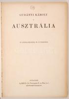 Gubányi Károly: Ausztrália. Magyar Földrajzi Társaság Könyvtára. Bp., é.n., Lampel és Wodianer. Aran...