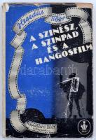 Hegedüs Tibor: A színész, a színpad és a hangosfilm. Harsányi Zsolt előszavával. Bp., é.n. Írás. 149 l., 2 lev. Kiadói illusztrált papírborítékban.