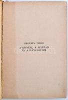 Hegedüs Tibor: A színész, a színpad és a hangosfilm. Harsányi Zsolt előszavával. Bp., é.n. Írás. 149...