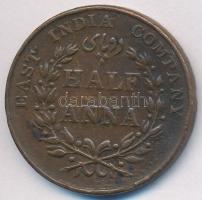 Brit-India / Kelet-Indiai Társaság 1835. 1/2A Cu T:2-,3 ph. British India / East India Company 1835. 1/2 Anna Cu C:VF,F edge error