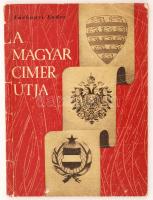 Várkonyi Endre: A magyar címer útja. Bp., 1957, Kossuth. Kiadói puhakötésben.