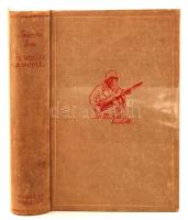 Somogyváry Gyula: És Mihály harcolt... I-II. kötet (egybekötve) Bp., 1941., Singer és Wolfner. 208+266 p. Kiadói egészvászon-kötésben, az eredeti papíborító az előzéklapon felragasztva. Ex libris-szel.