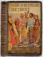 Henry S. Landor: Utazás a rejtelmes Tibetben, átdolgozta Tábori Kornél. Bp., é.n., Tolnai. Kiadói kartonkötésben, számos eredeti rajzzal és fényképpel.