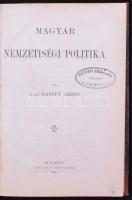 Bánffy Dezső: Magyar nemzetiségi politika Bp., 1903. Légrády Testvérek. XIII+216 p. Korabeli félvászonkötésben.