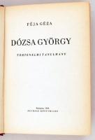 Dózsa György. Történelmi tanulmány. Bp., 1939, MEFHOSZ (Egyetemi ny.) 243 p. Kiadói egészvászon-köté...