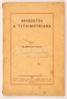 Zechmeister László: Bevezetés a titrimetriába. Pécs, 1925, Dunántúl Könyvkiadó Rt. Kiadói puhakötésben, tulajdonosi bejegyzéssel.
