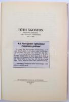 Tóth Ágoston honvéd ezredes katona és térképész. Szerkesztette Bak antal. Bp., 1987, MN Térképész Sz...