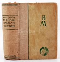 Babits Mihály: Az európai irodalom története. Bp., é.n., Nyugat. Kiadói félvászonkötésben.