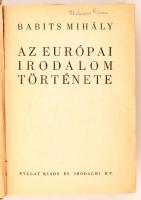 Babits Mihály: Az európai irodalom története. Bp., é.n., Nyugat. Kiadói félvászonkötésben