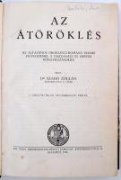 Dr. Szabó Zoltán: Az átöröklés. Az általános örökléstudomány elemei figyelemmel a gazdasági és orvosi vonatkozásokra. Bp., 1938, Kir. Magy. Természettudományi Társulat. Félvászon kötés, jó állapotban.