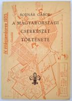 Bodnár Gábor: A magyarországi cserkészet története. Bp., 1989, Püski. 13 p. Kiadói puhakötésben.