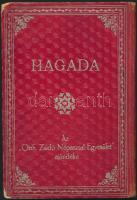 Hagada, &quot; Orth. Zsidó Népasztal Egyesület&quot; ajándéka. Bp., é.n., Földes, Wagner és Tsa. Aranyozott, kiadói egészvászon kötésben.